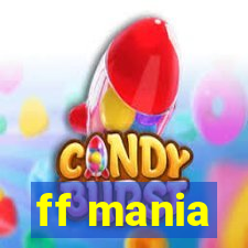 ff mania