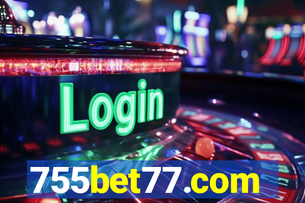 755bet77.com