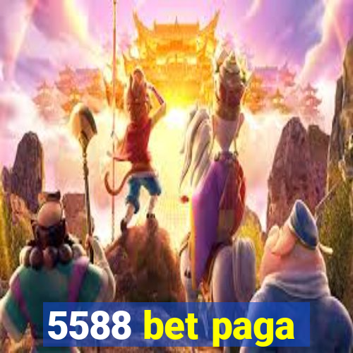 5588 bet paga