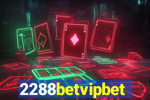 2288betvipbet