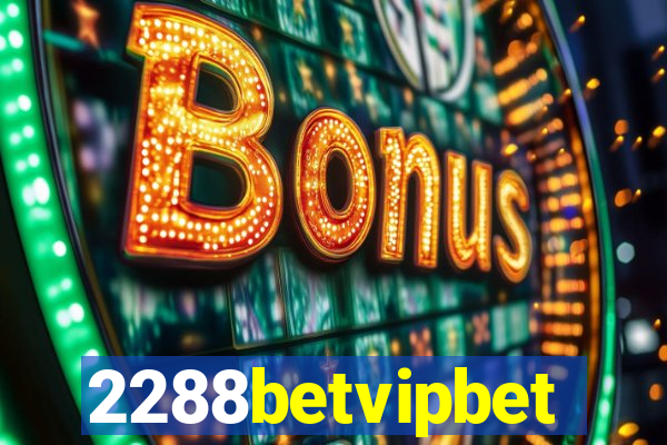 2288betvipbet