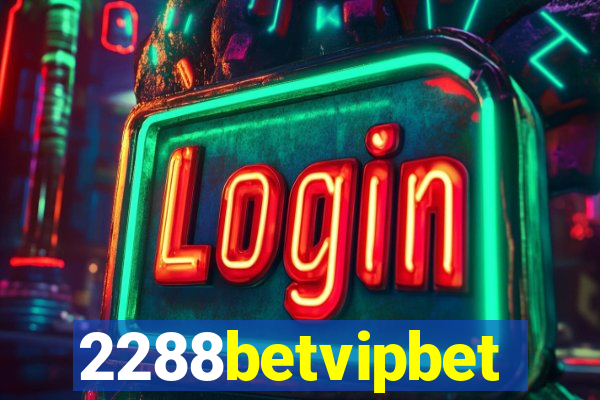 2288betvipbet