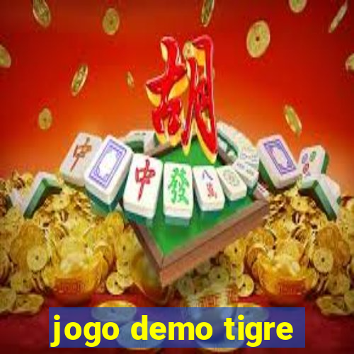 jogo demo tigre