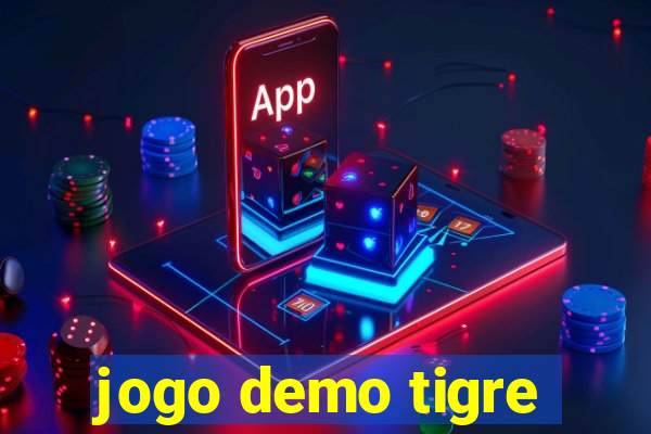 jogo demo tigre