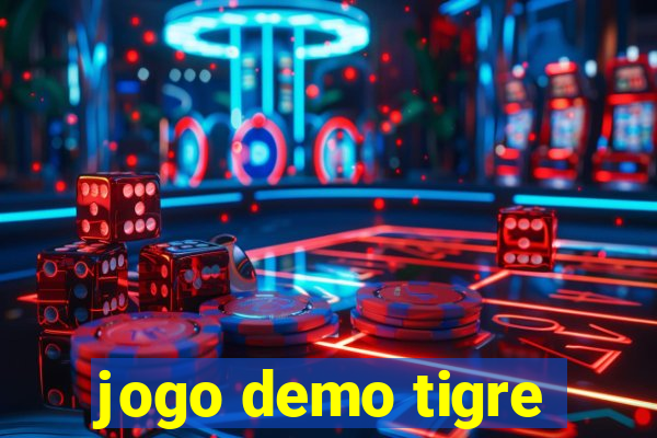 jogo demo tigre