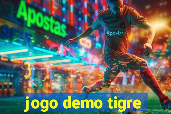 jogo demo tigre