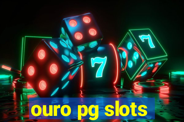 ouro pg slots