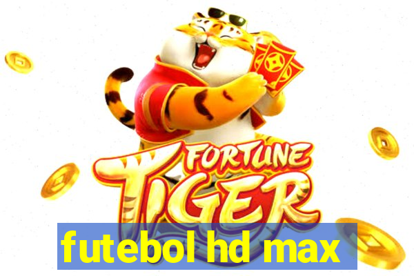 futebol hd max