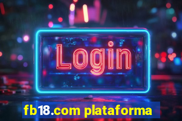 fb18.com plataforma