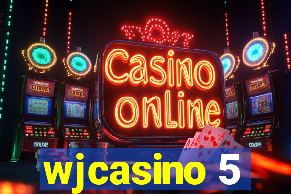 wjcasino 5