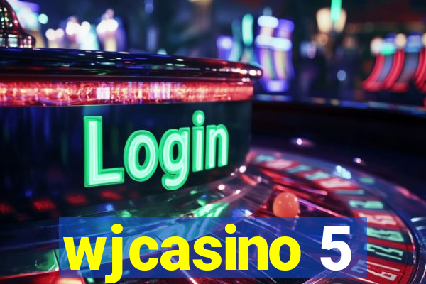 wjcasino 5