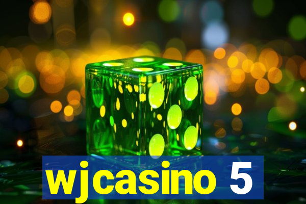 wjcasino 5