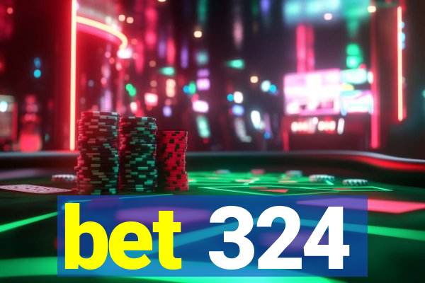 bet 324