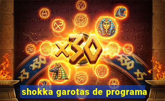 shokka garotas de programa