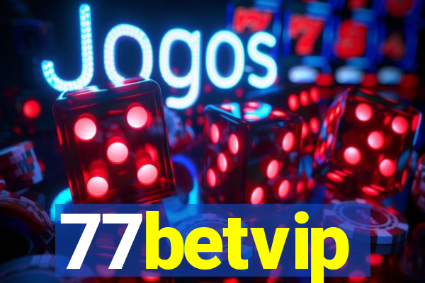 77betvip