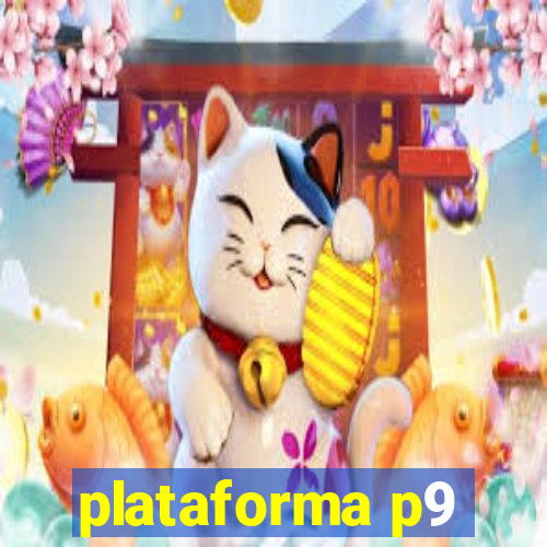 plataforma p9