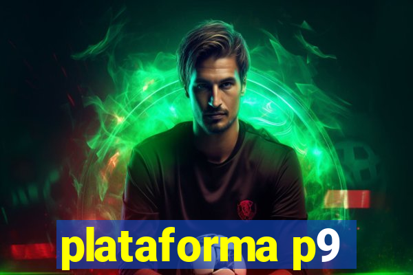 plataforma p9