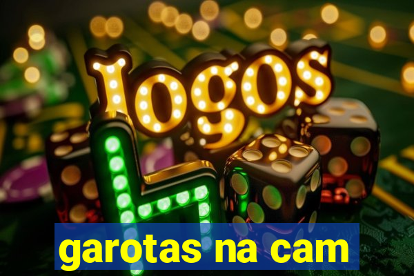 garotas na cam