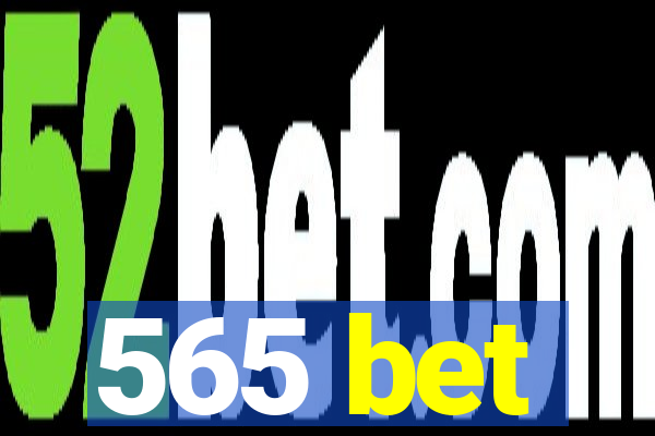 565 bet