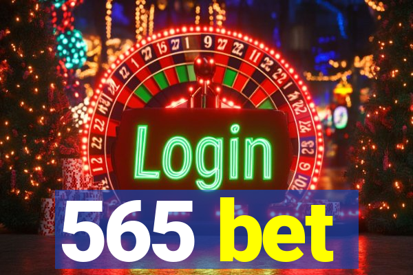 565 bet