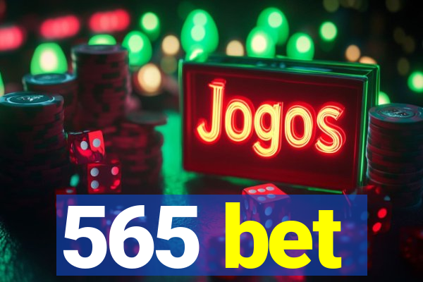 565 bet