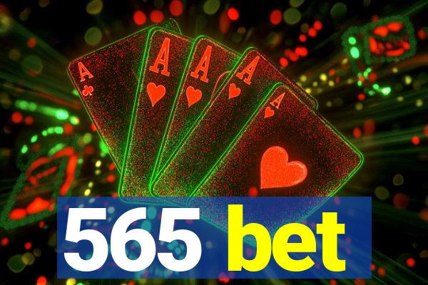 565 bet