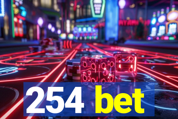 254 bet