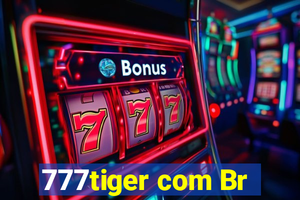 777tiger com Br