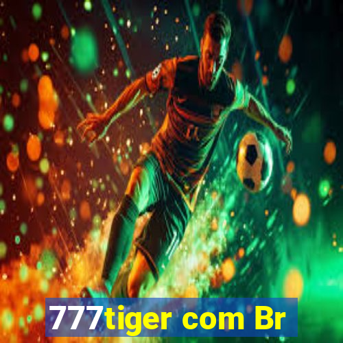 777tiger com Br