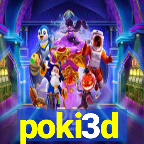 poki3d