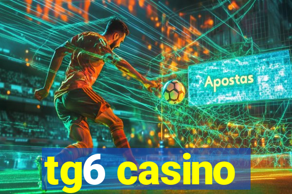 tg6 casino