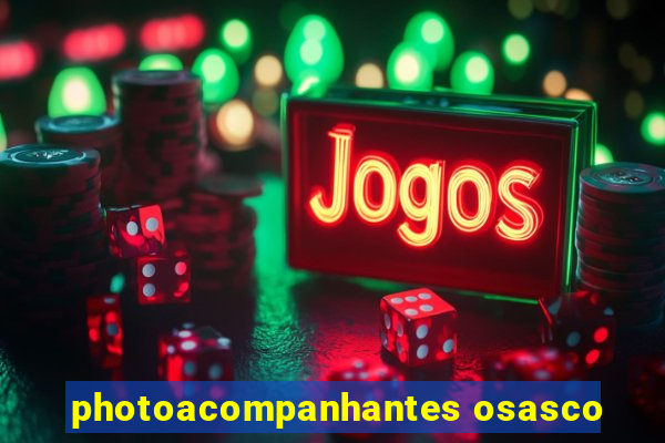 photoacompanhantes osasco