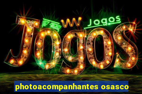 photoacompanhantes osasco