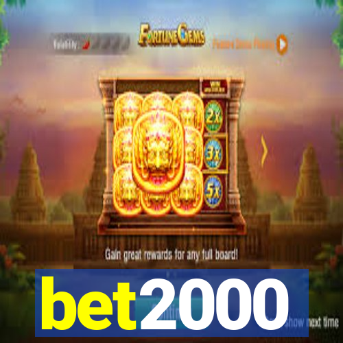 bet2000