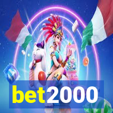 bet2000