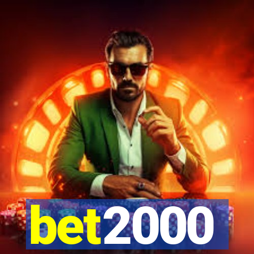 bet2000