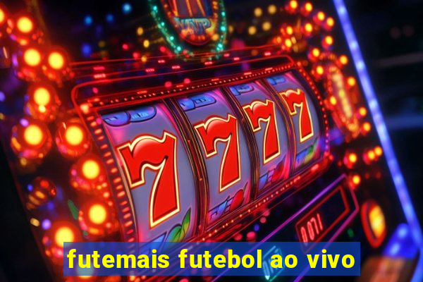 futemais futebol ao vivo