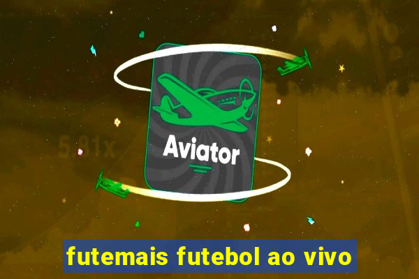 futemais futebol ao vivo