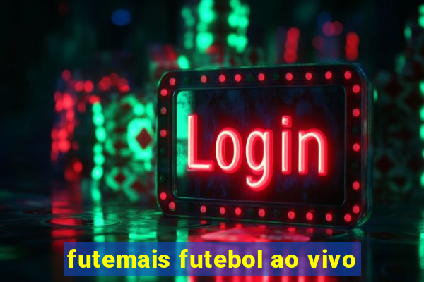 futemais futebol ao vivo