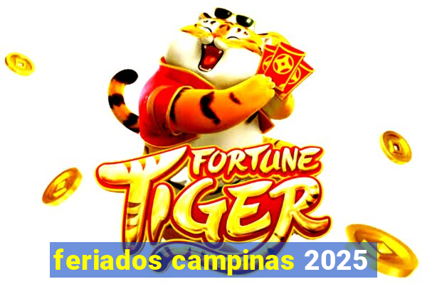 feriados campinas 2025