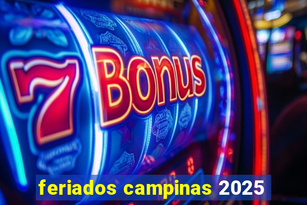 feriados campinas 2025