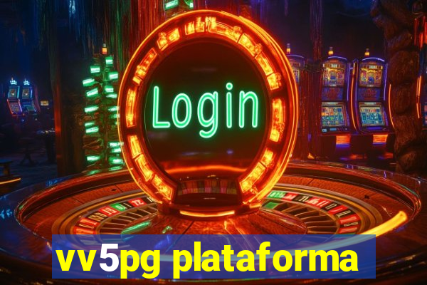 vv5pg plataforma