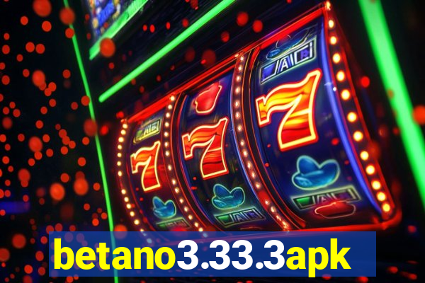 betano3.33.3apk