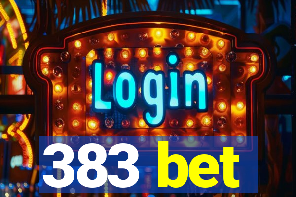 383 bet