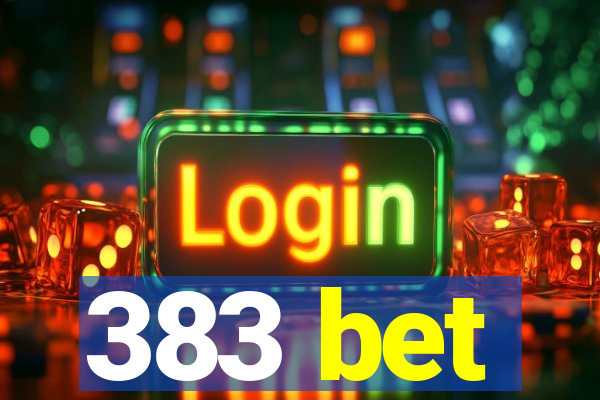 383 bet