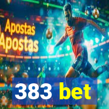 383 bet