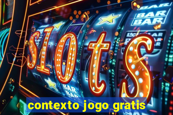 contexto jogo gratis