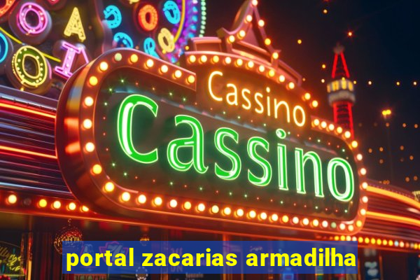 portal zacarias armadilha