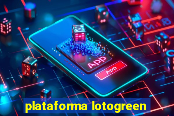 plataforma lotogreen