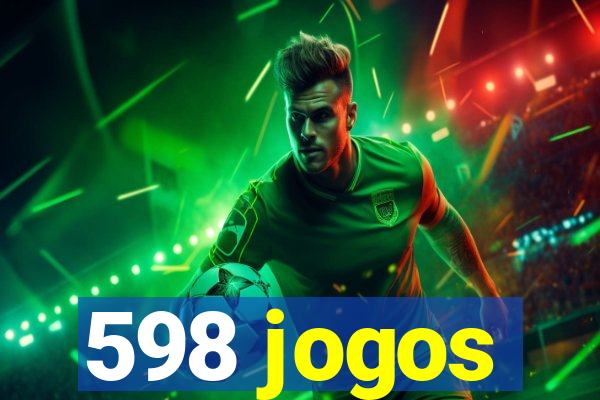 598 jogos